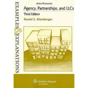 USED-Agency, Partnerships, And LLC's (Examples & Explanations) by Daniel S. Kleinberger (Paperback)