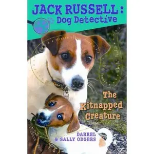 USED-The Kitnapped Creature (Jack Russell: Dog Detective) by Darrel Odgers (Paperback)