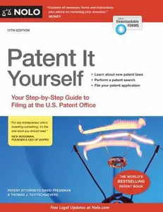 USED-Patent It Yourself: Your Step-by-Step Guide to Filing at the U.S. Patent Office by David Pressman (Paperback)