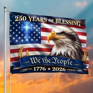 Patriotic 250 Years of Blessing We The People Flag 1776–2026, American History Banner, USA Semiquincentennial 4th of July Flag