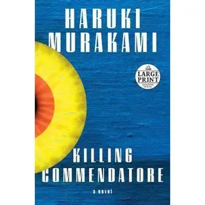 USED-Killing Commendatore by Murakami, Haruki (Paperback)