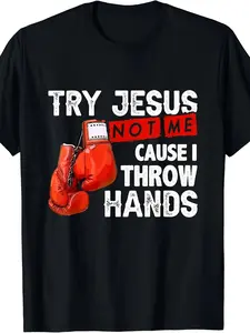 Test your faith in God, not my patience, because I might get hurt. Men's Humorous Fashion Boxing MMA T-shirt