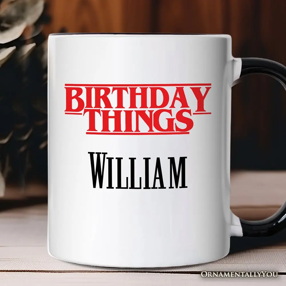 Birthday Things Retro Personalized Mug, Horror Bday Gift with Custom Name
