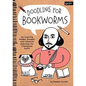 USED-Doodling for Bookworms: 50 Inspiring Doodle Prompts and Creative Exercises for Literature Buffs by Correll, Gemma (Paperback)