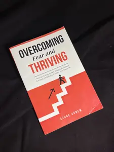 Overcoming Fear and Thriving Regular Edition: How to Conquer Self Doubt Embrace Success Build the Life You Deserve with Journal Prompts Science Backed Strategies and Wisdom from Successful Women