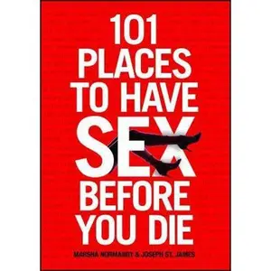 USED-101 Places to Have Sex Before You Die by Normandy, Marsha (Paperback)