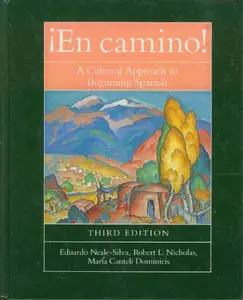 USED-En camino!: A cultural approach to beginning Spanish by Eduardo Neale-Silva (Hardcover)