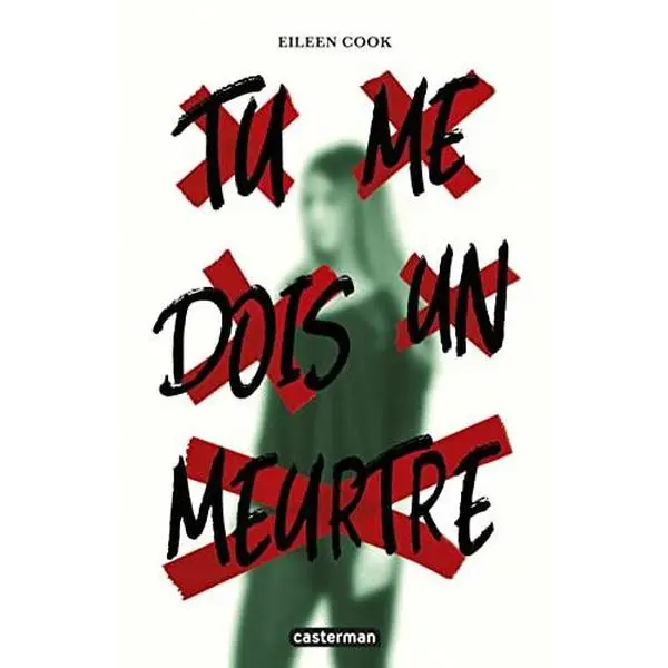 USED-Tu me dois un meurtre by Eileen Cook (Paperback)