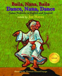 USED-Dance, Nana, Dance / Baila, Nana, Baila: Cuban Folktales in English and Spanish by Hayes, Joe (Paperback)