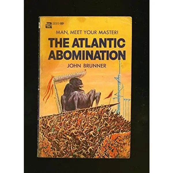 USED Book - The Atlantic Abomination 03300 by John Brunner (Unknown)