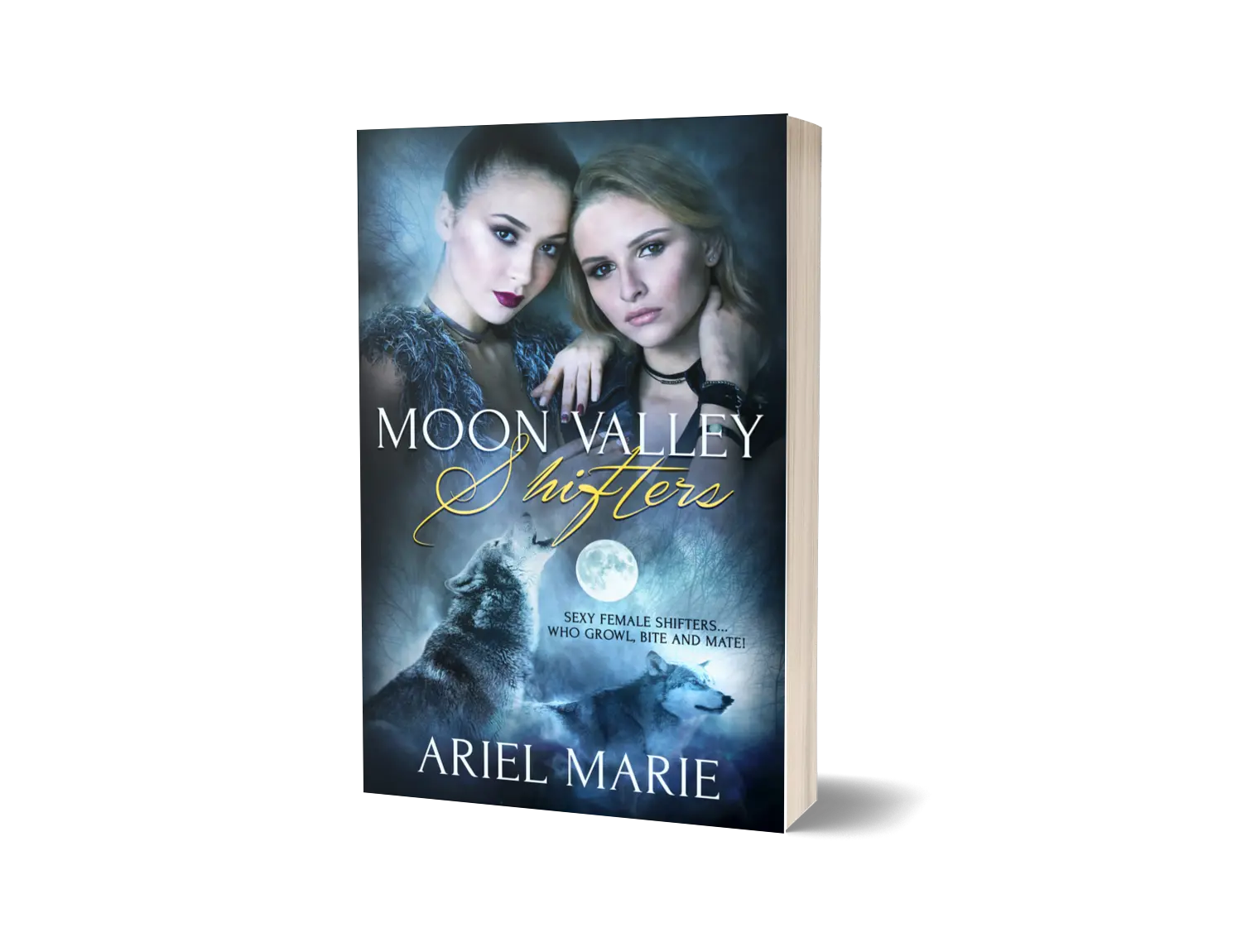 Moon Valley Shifters: An Erotic Sapphic Paranormal Wolf Shifter Romance Collection by Ariel Marie