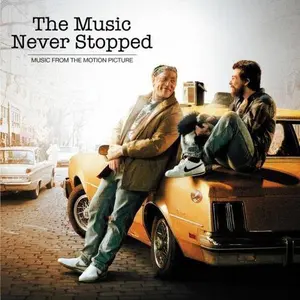 Music Never Stopped: Music Motion Picture - Music Never Stopped: Music Motion Picture (Original Soundtrack)