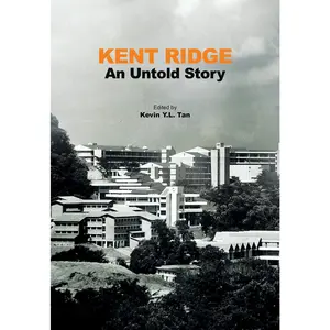 USED-Kent Ridge: An Untold Story by Tan, Kevin Y. L. (Paperback)