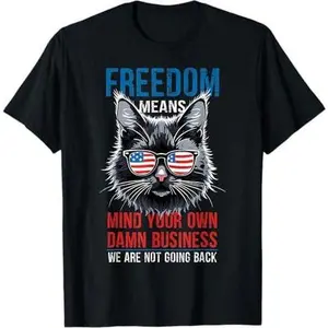Walz Freedom Means Mind Your Own Damn Business Harris Walz T-Shirt