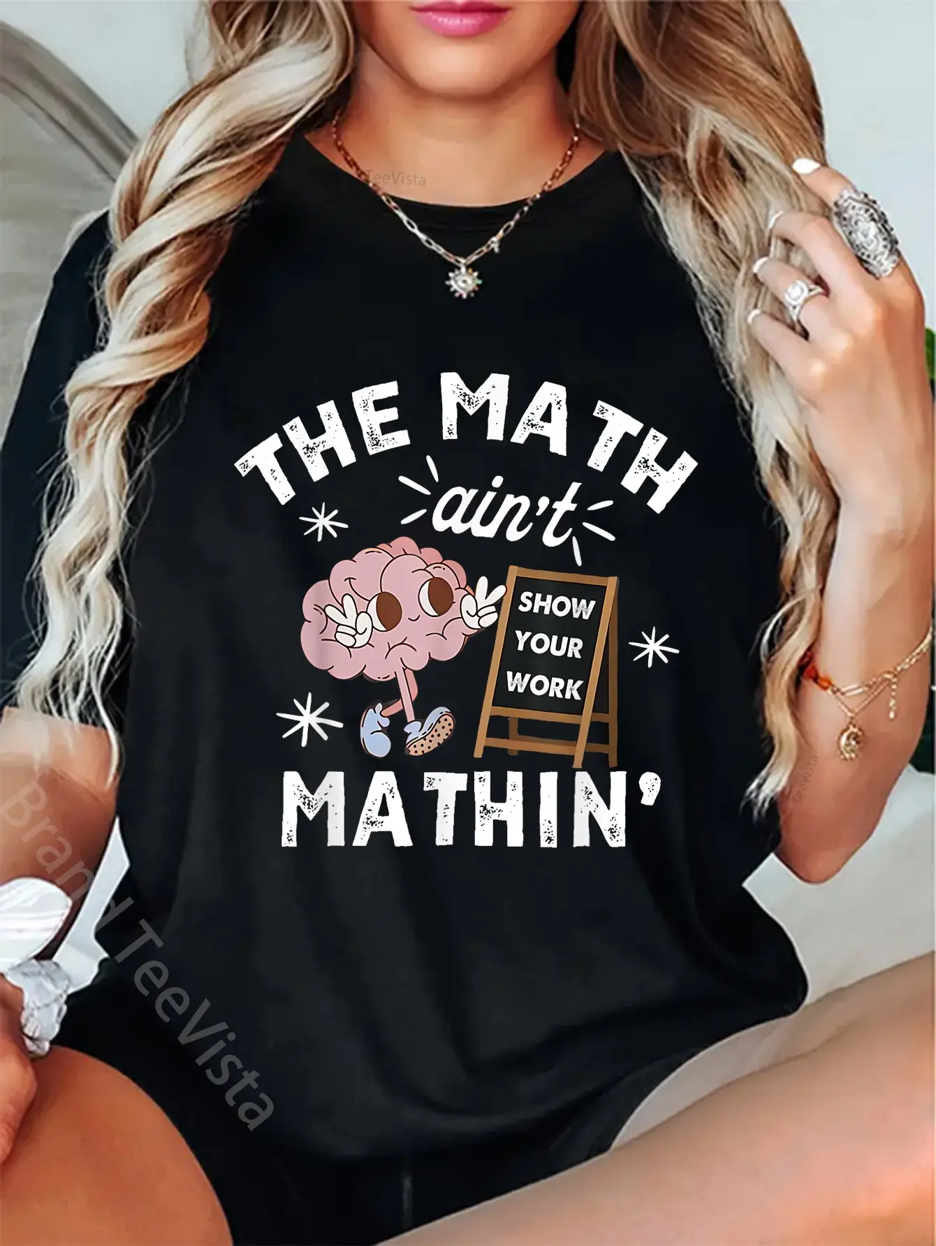 100% Cotton Funny The Math Ain't Mathin Cute Show Your Work Math Teacher T-Shirt