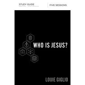 USED-Who Is Jesus? Bible Study Guide by Giglio, Louie (Paperback)