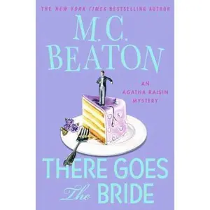USED Book - There Goes the Bride: An Agatha Raisin Mystery by M. C. Beaton (Hardcover) - english