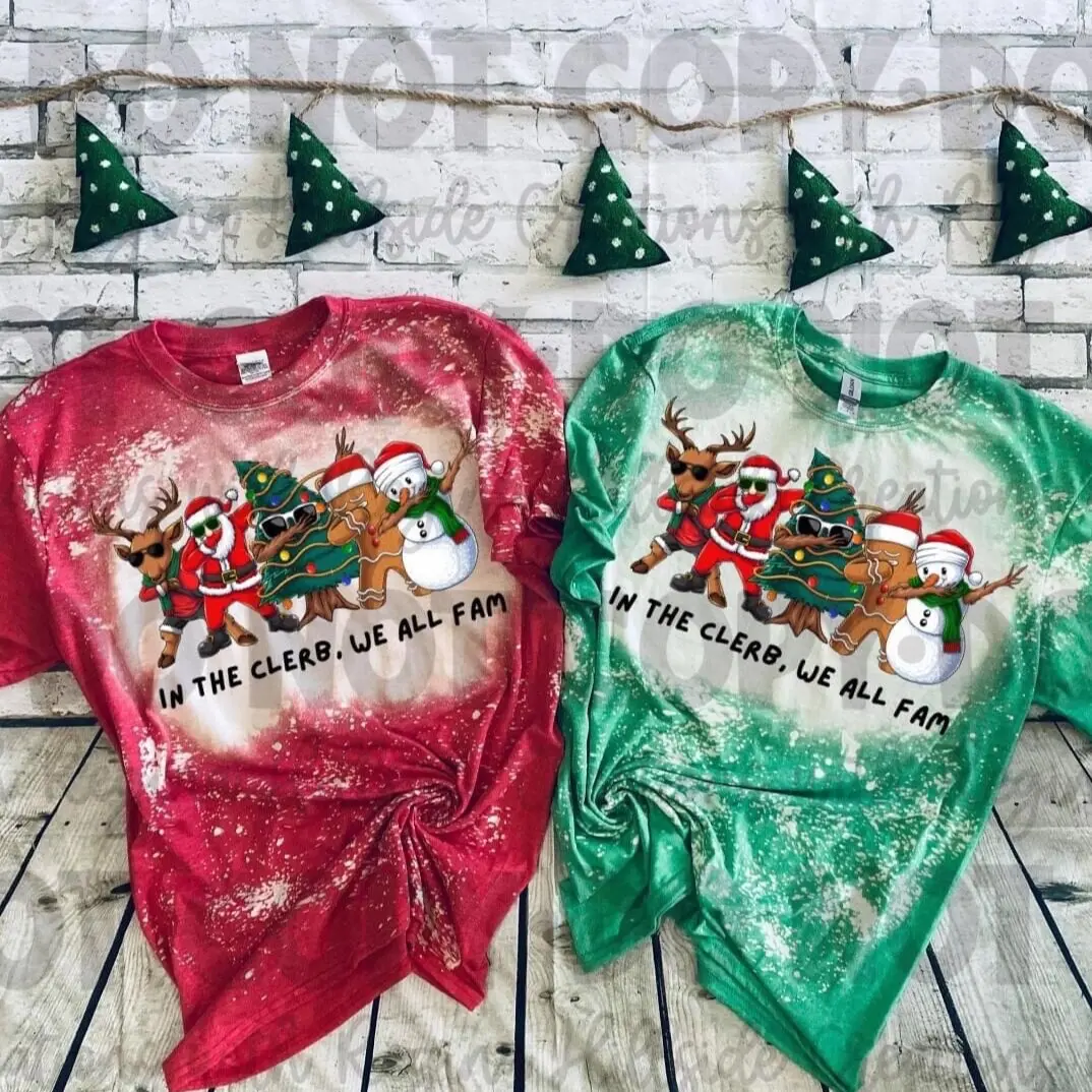 Bleached Christmas Shirt-In The Clerb We All Fam