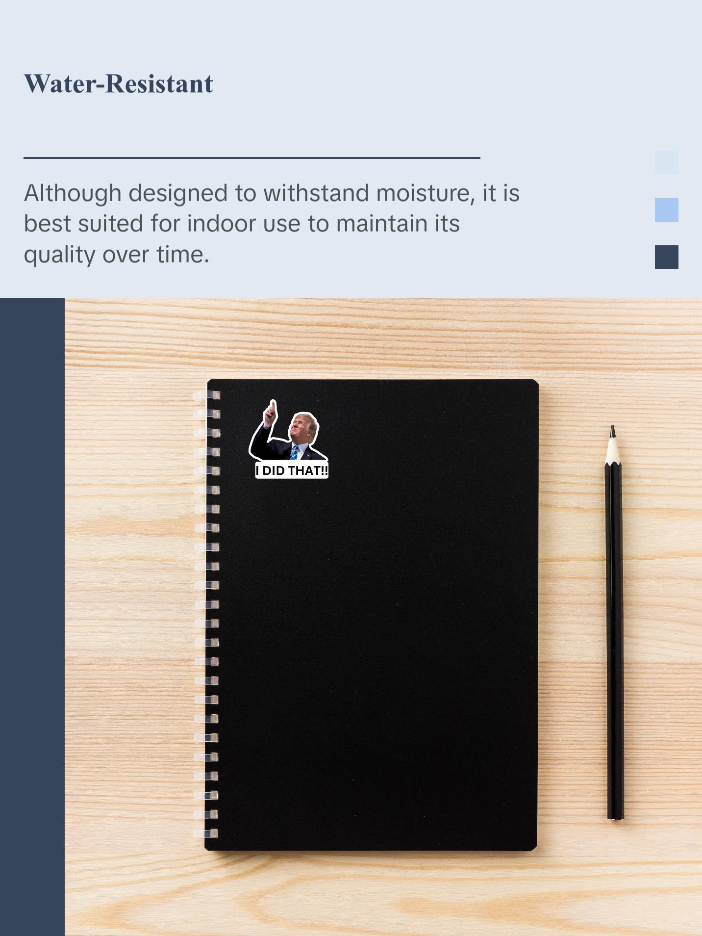 I Did That Trump Sticker | Pointing Sticker | Vinyl Sticker | Water Resistant | 1.5" x 1.5" | Anti Trump | Meme Sticker | Fdt