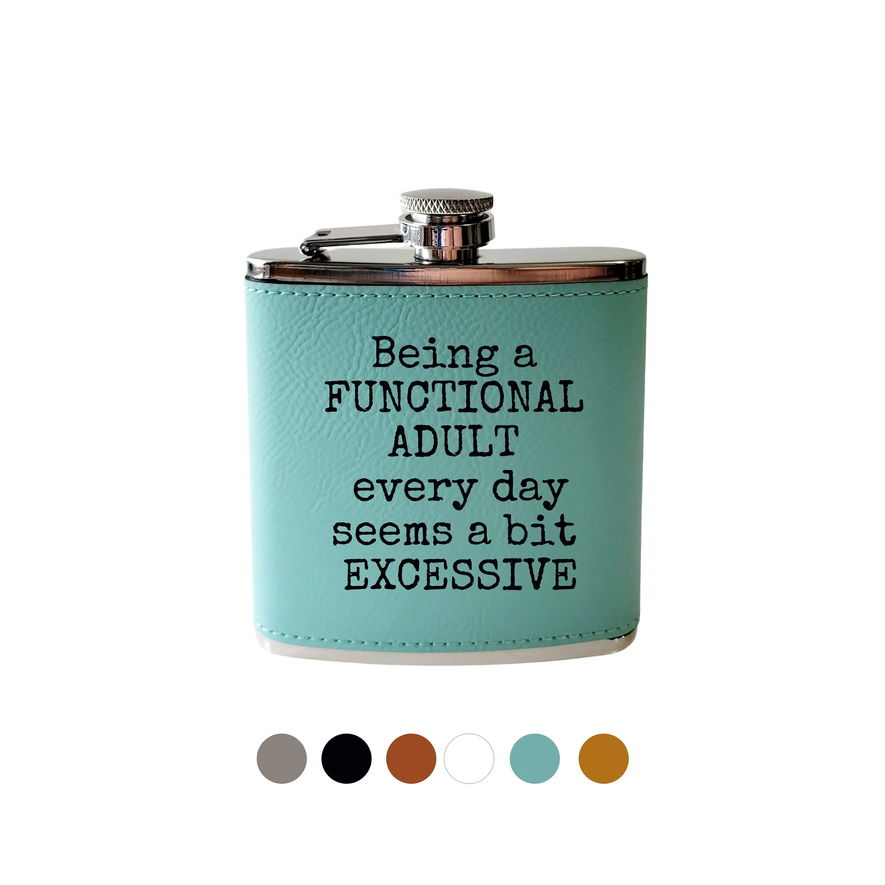 Flask- Functional Adult. Funny Engraved leather hip flask for birthday, gift for him or her hip flask stainless steel