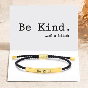 Be Kind…of a Bi*ch Tube Bracelet, Handmade Adjustable Braided Wrap Bracelet, Engraved Inspirational Jewelry for Couples, Women and Men, Personalized Gift for Friends