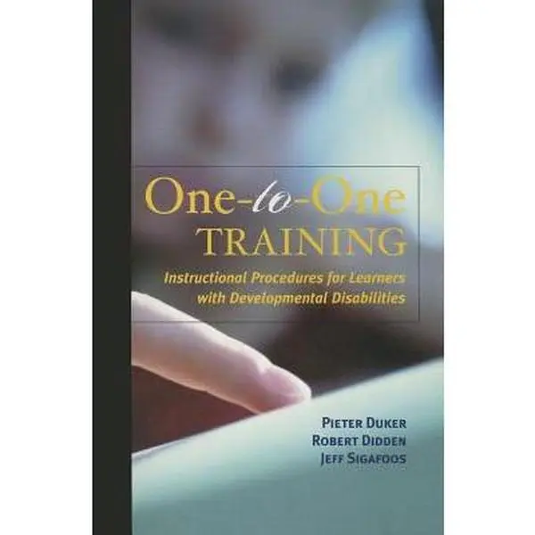 USED-One-To-One Training: Instructional Procedures for Learners with Developmental Disabilities by Duker, Pieter (Paperback)