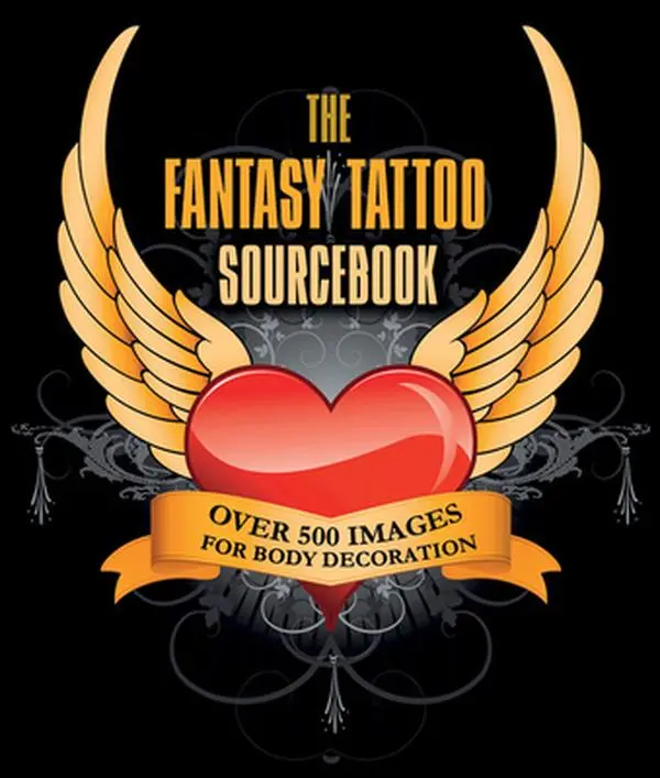 USED - The Fantasy Tattoo Sourcebook: Over 500 Tattoo Designs, Body Decoration Ideas by Malcolm Willett (Paperback)