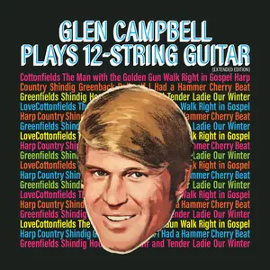 Glen Campbell - Plays 12-String Guitar (Extended Edition)  [COMPACT DISC - CD]