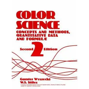 USED-Color Science: Concepts and Methods, Quantitative Data and Formulae (The Wiley Series in Pure and Applied Optics) by Gü (Hardcover)