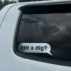 Hit a Dig Text Bubble Decal for Your Vehicle - Simple and Direct Design