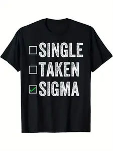 [100% Cotton] Single Taken Sigma What the Sigma Funny meme Sigma Men's Short Sleeve Round Neck Tee with Classic Pure Cotton Prints Casual Soft