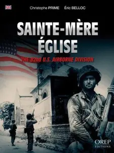 USED-Sainte-Mère Eglise (anglais): The 82nd U.S. Airborne Division by Christophe PRIME (Paperback)