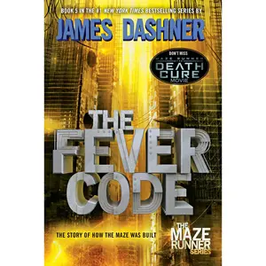 USED-The Fever Code: The Story of How the Maze Was Built by Dashner, James (Paperback)