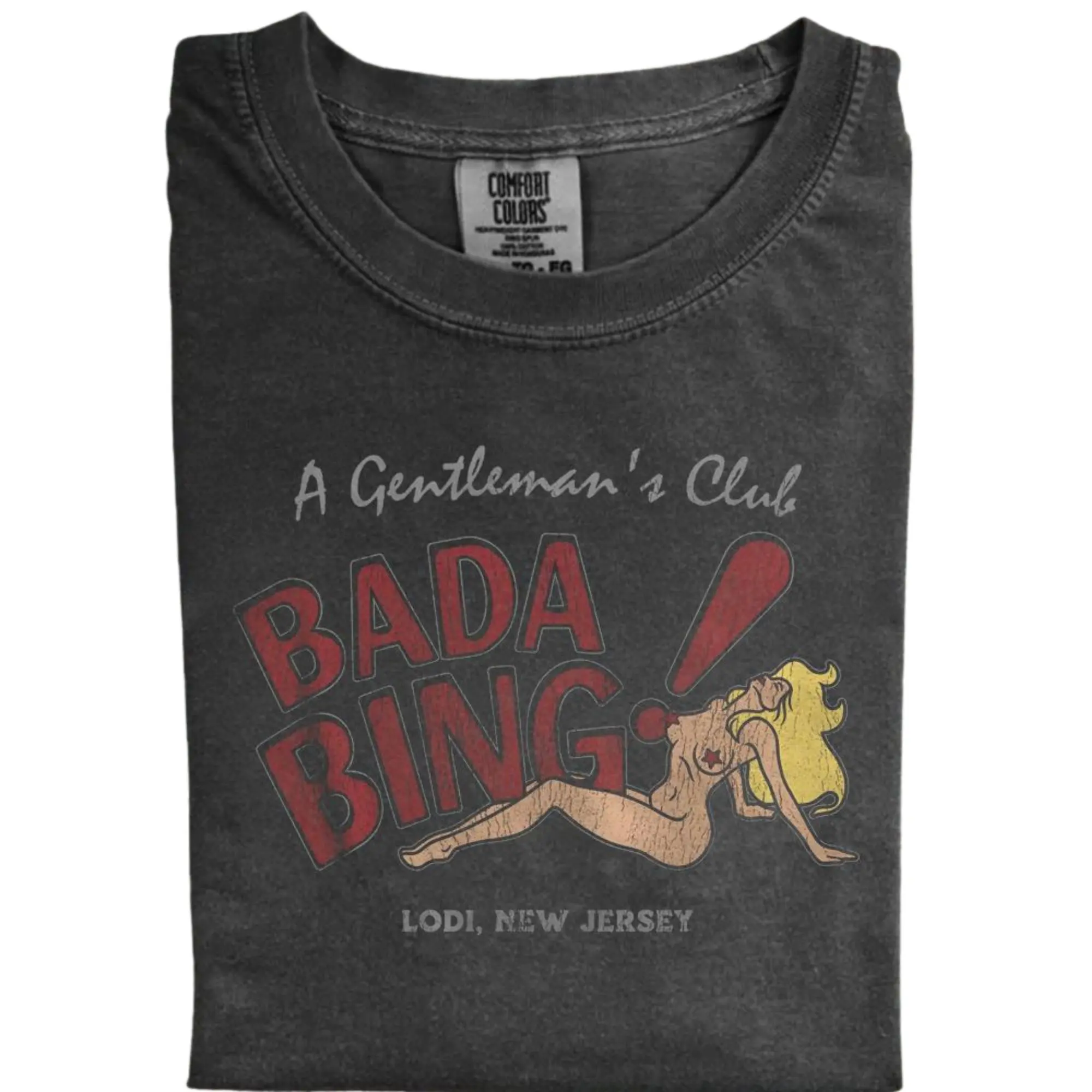 The Bada Bing T-Shirt, Vintage Sopranos Graphic Tee, TV Show Comfort Colors Shirt, Retro Mafia Series Tee, Gift for Men Women