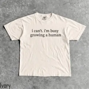 Comfort Colors I Can't I'm Busy Growing A Human Shirt, Funny Pregnancy Shirt, Funny Mom Shirt, Baby Announcement Bodysuit, Maternity Shirt - DarkFlex