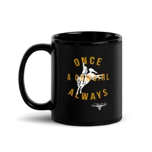 J. Marc Bailey - Once A Cowgirl - Black Glossy Mug