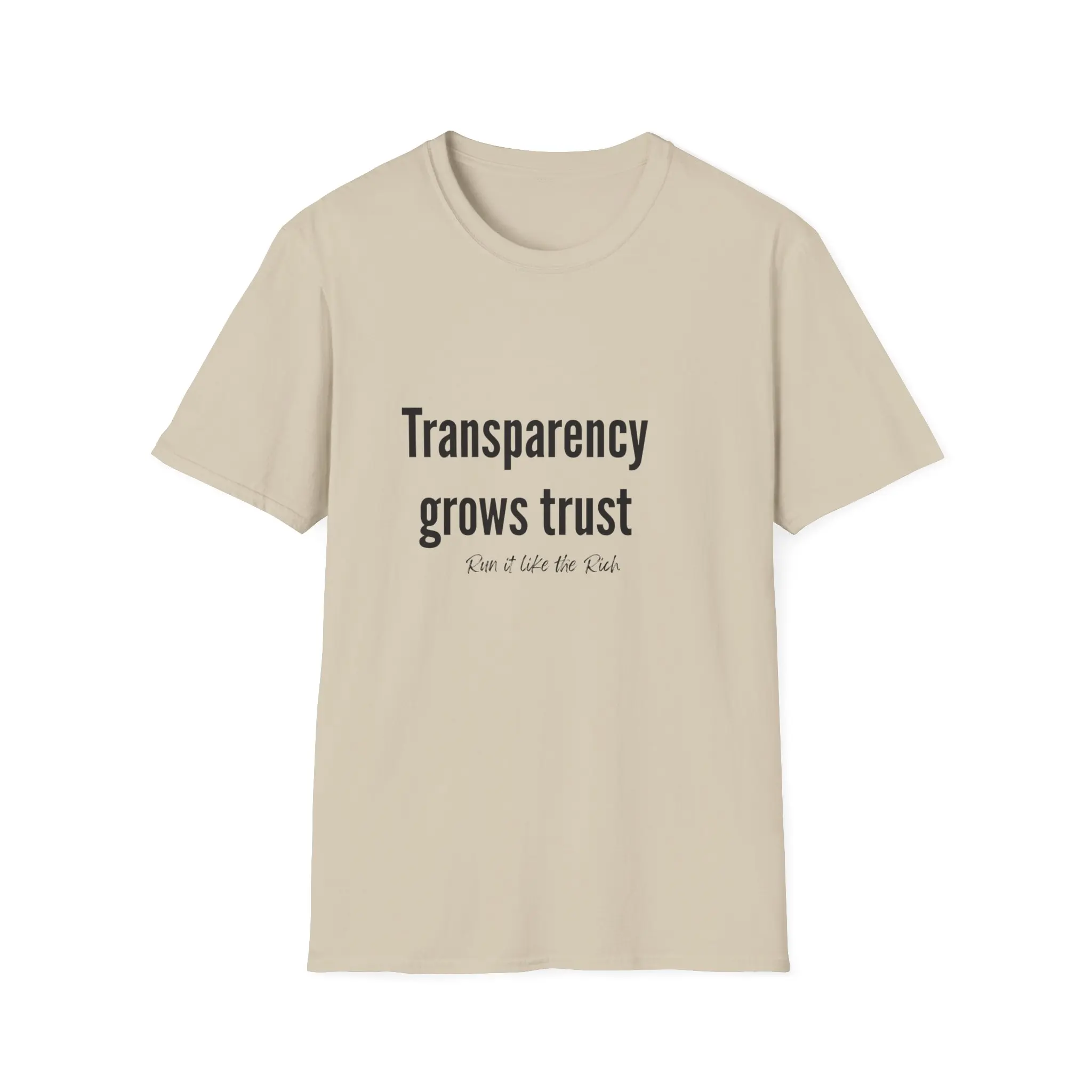 "Transparency grows trust"— Mindset Leader T-Shirt
