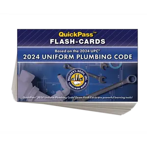 Uniform Plumbing Code QuickPass Flash-Cards Based on the 2024 UPC