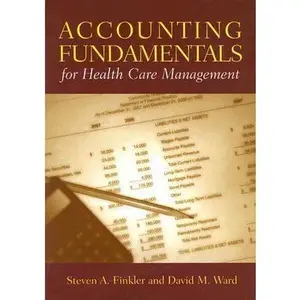 USED-Accounting Fundamentals for Health Care Management by Finkler, Steven A. (Paperback)