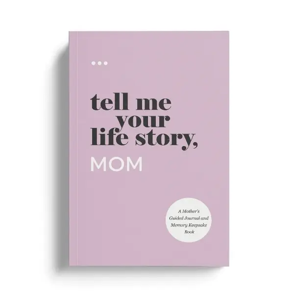 Tell Me Your Life Story, Mom Guided Journal. The Perfect Gift for Mom 