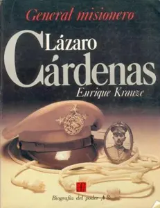USED-General Misionero Lazaro Cardenas by Krauze, Enrique (Paperback)