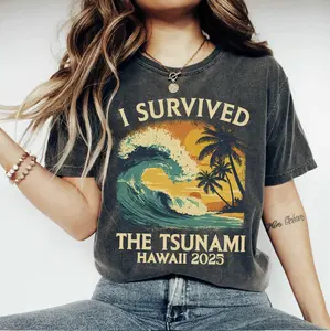 I Survived The Tsunami Hawaii 2025 Shirt | Pray For Hawaii Shirt, Tsunami Warning Tee, Tsunami Warning Shirt, Hawaii Tsunami Survivor T Shirt