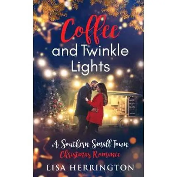 USED-Coffee and Twinkle Lights: A Southern Small Town Christmas Romance (Renaissance Lake) by Lisa Herrington (Paperback)