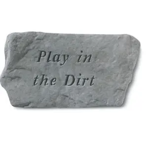212 MAIN Handmade Rectangular Garden Stones - Engraved "Play In The Dirt" Quote, 11 in x 6 in Outdoor Exterior Decorative Accent Statues