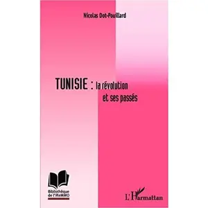USED-Tunisie : la révolution et ses passés (French Edition) by Nicolas Dot-Pouillard (Paperback)
