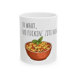 Sopranos No Ziti TV Show Coffee Cup, Gangster Mafia Tea Mug,