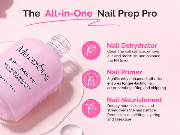 MelodySusie Nail Dehydrator and Primer, 3-in-1 HEMA-Free Acid-free Nourishing Nail Prep for Nail Thickening Solutions Acrylic & Gel Nails