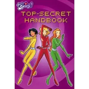 USED-Top-Secret Handbook (Totally Spies!) by Wendy Wax (Paperback)