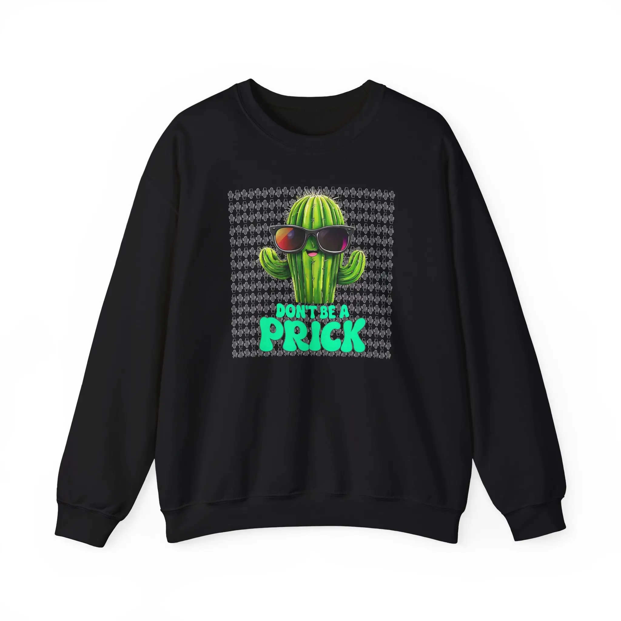 Funny Quote Neon Graphic Crewneck Sweatshirt, Unisex Jumper for Men Women, Cool Pullover, Sarcastic Saying Top, Comfy Sweatshirt, Cactus, Prick