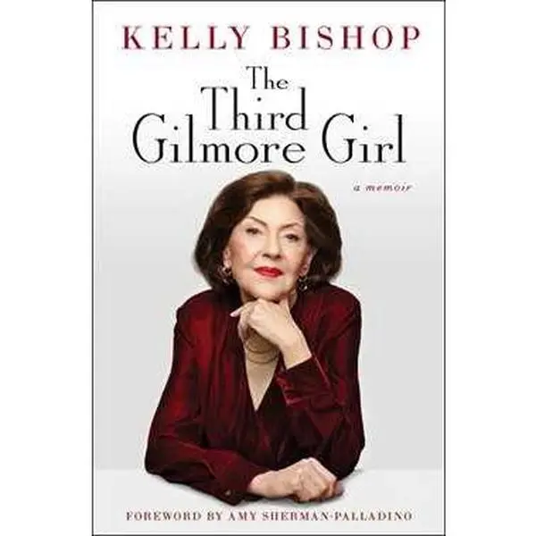 THIRD GILMORE GIRL: A MEMOIR [Hardcover]